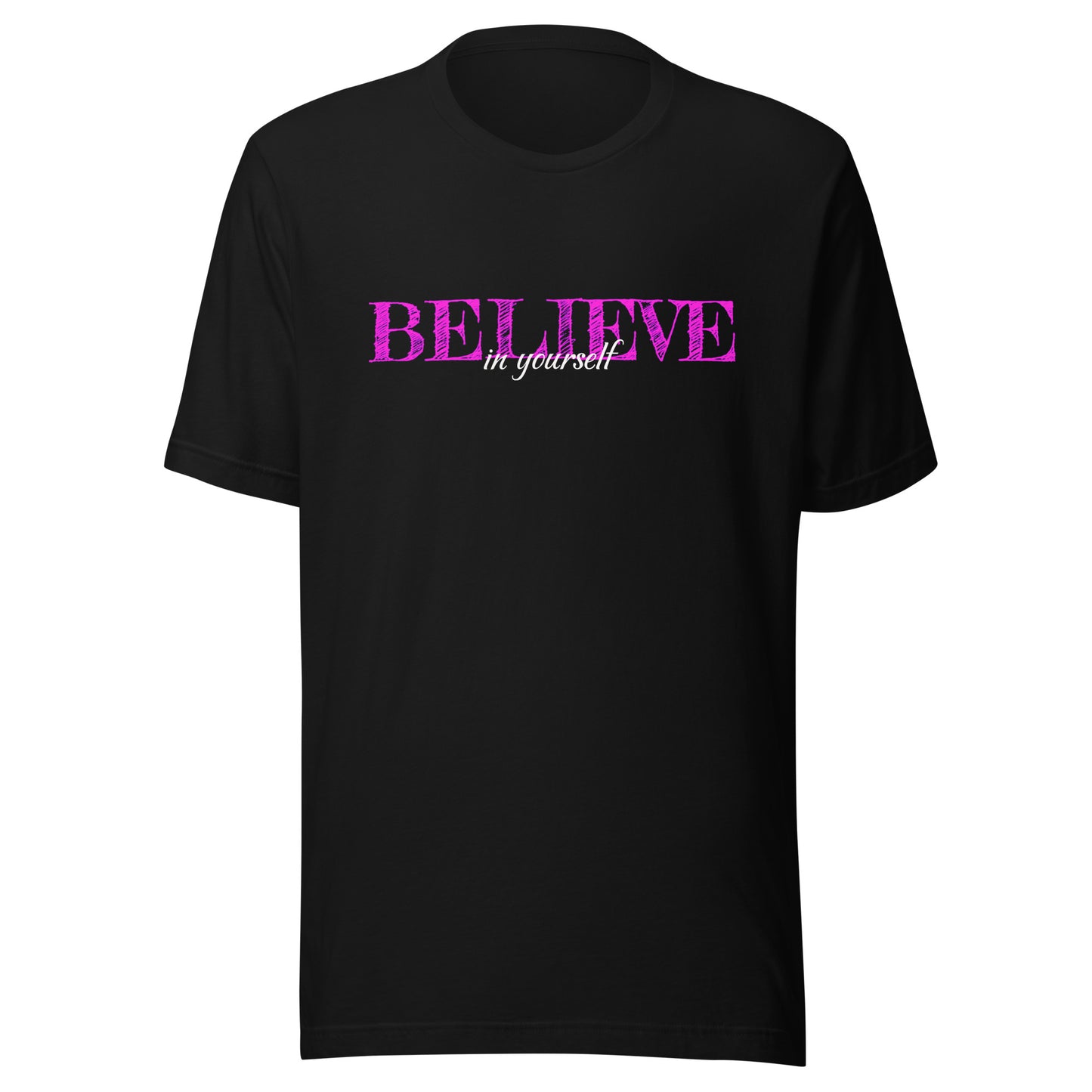 Believe in yourself: Pink Edition