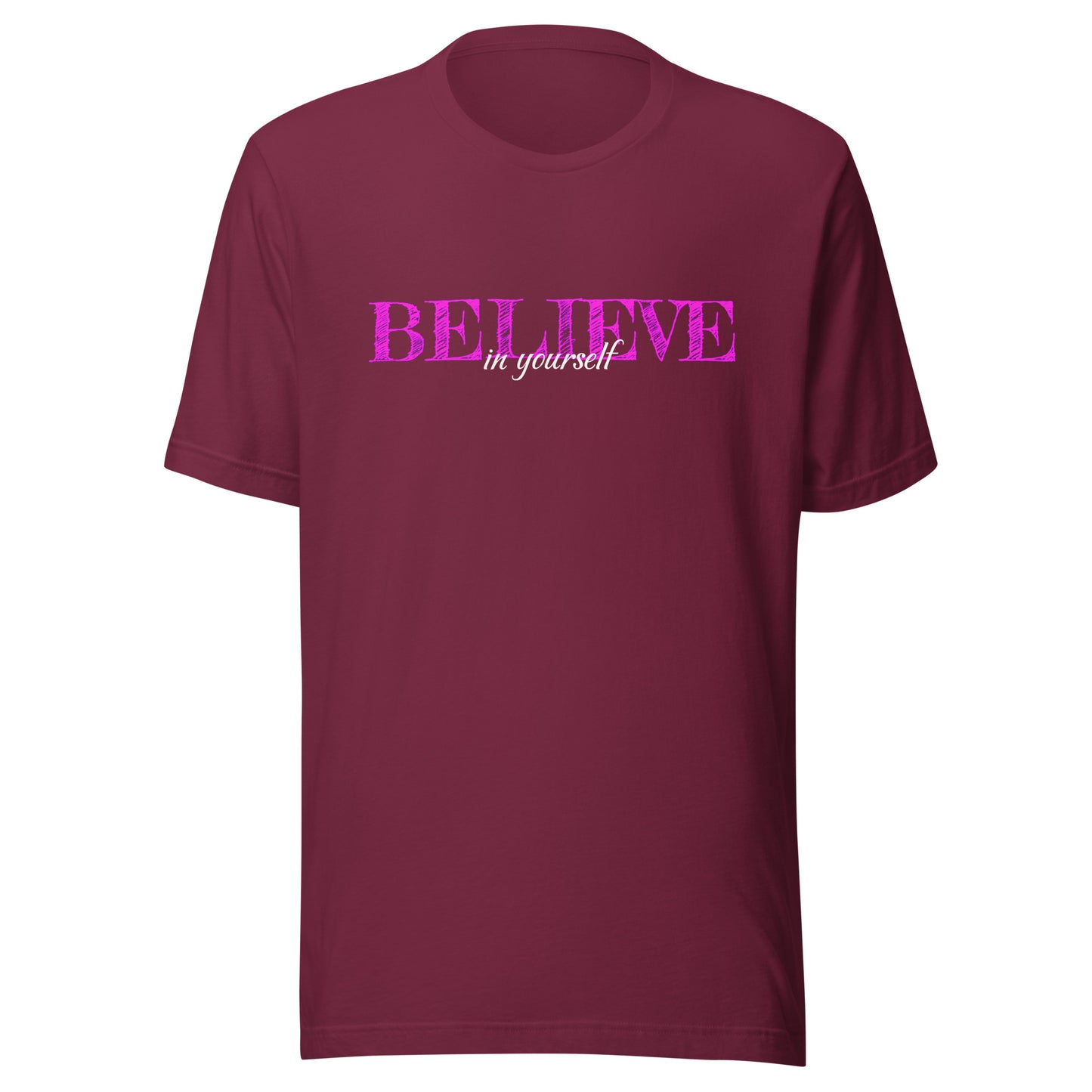 Believe in yourself: Pink Edition