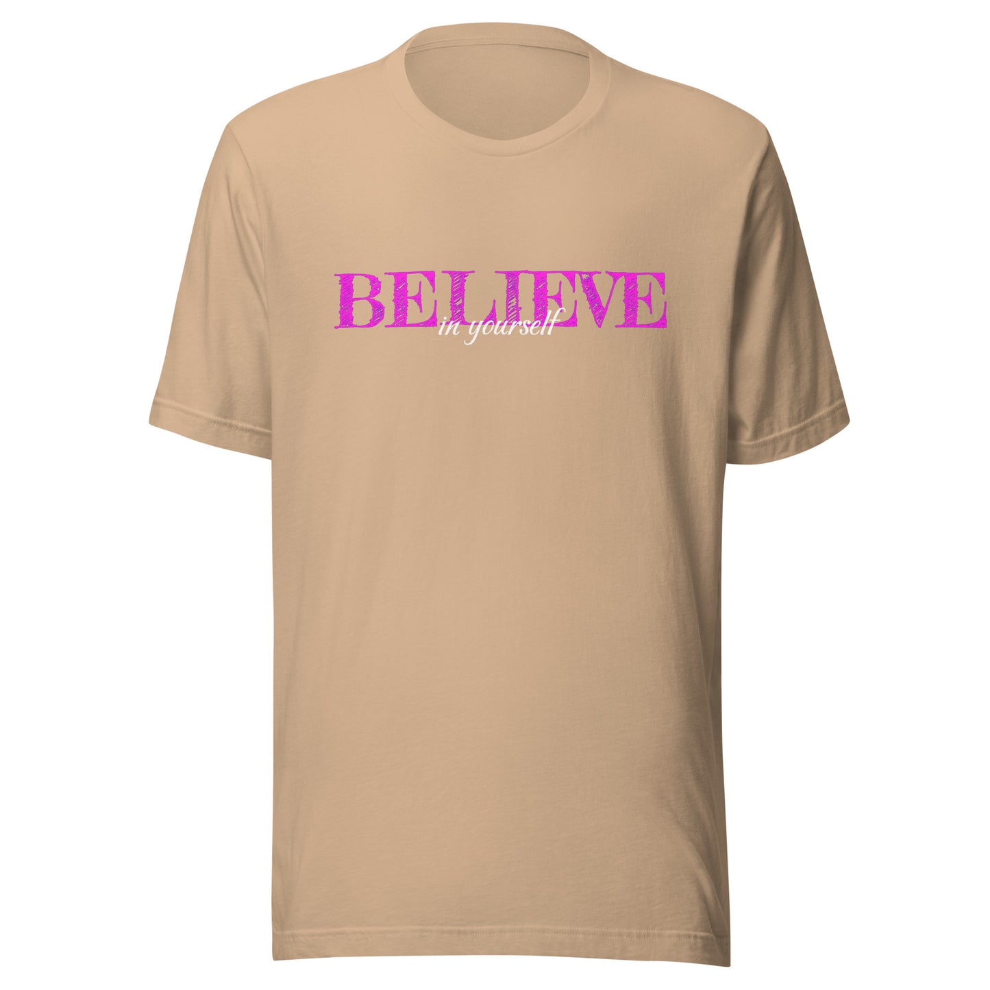 Believe in yourself: Pink Edition